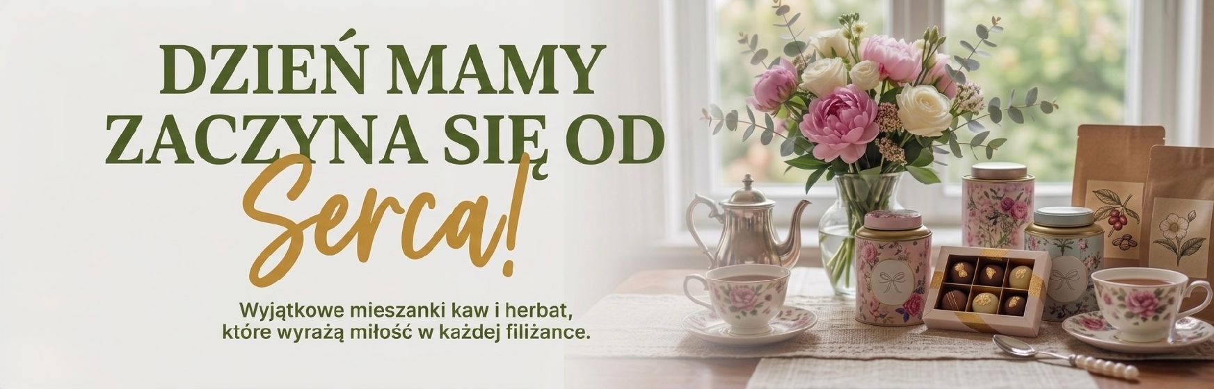 Kawy i Herbaty na Dzień Matki